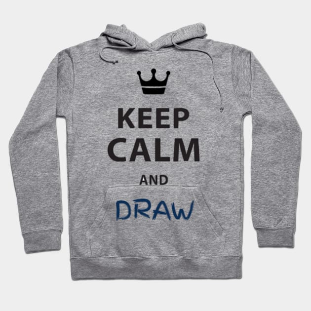 KEEP CALM AND DRAW Hoodie by aesbensen